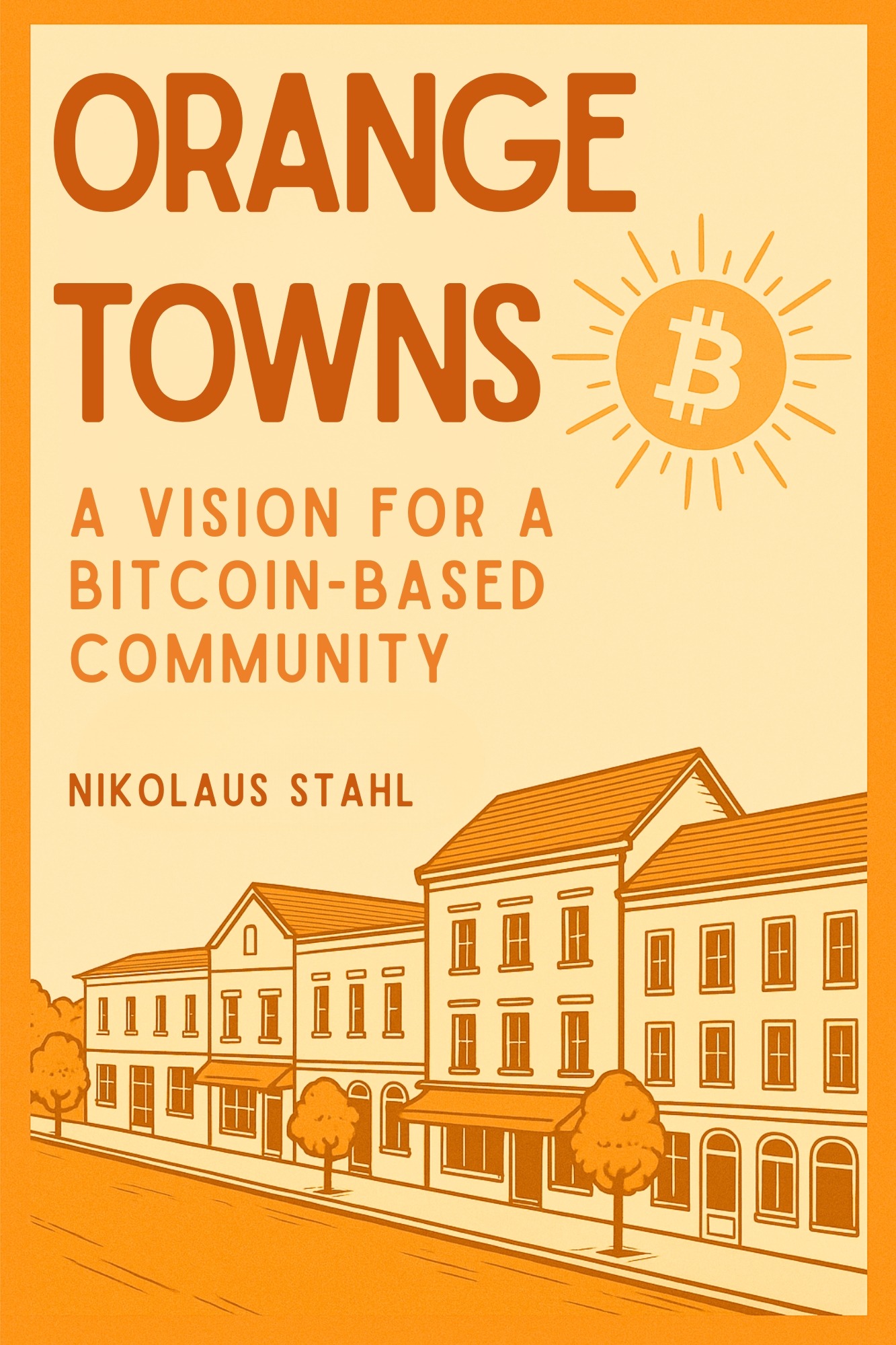 Orange Towns by Nikolaus Stahl