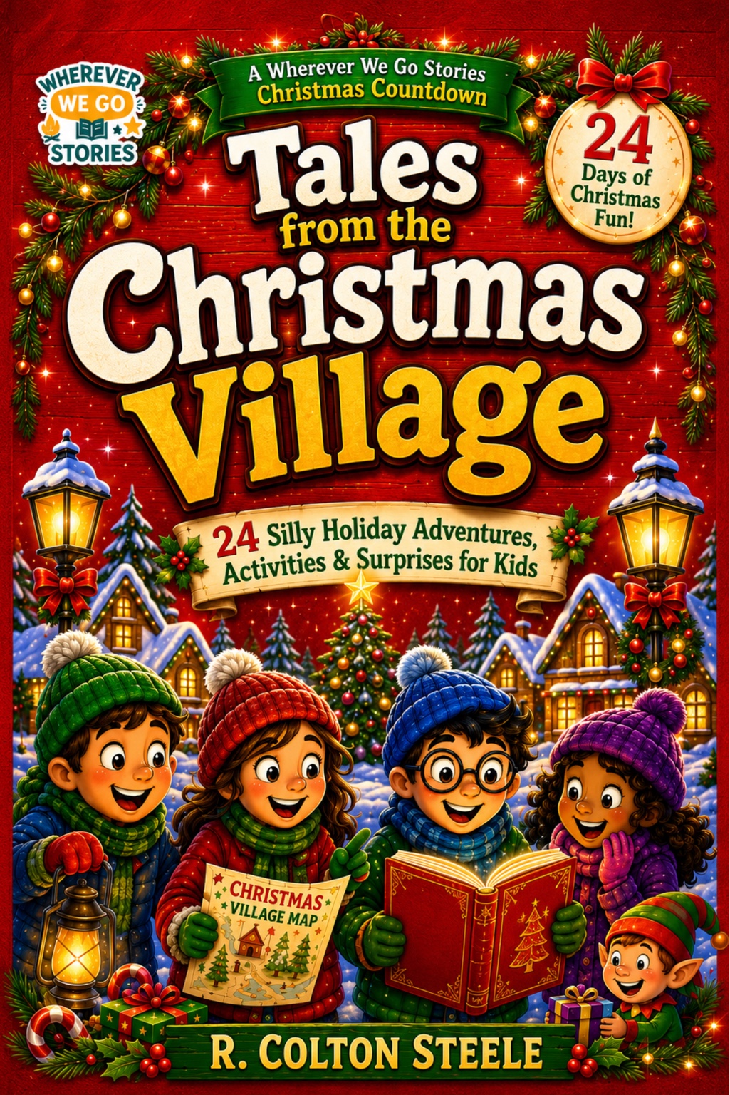 Book cover of Tales from the Christmas Village by R. Colton Steele