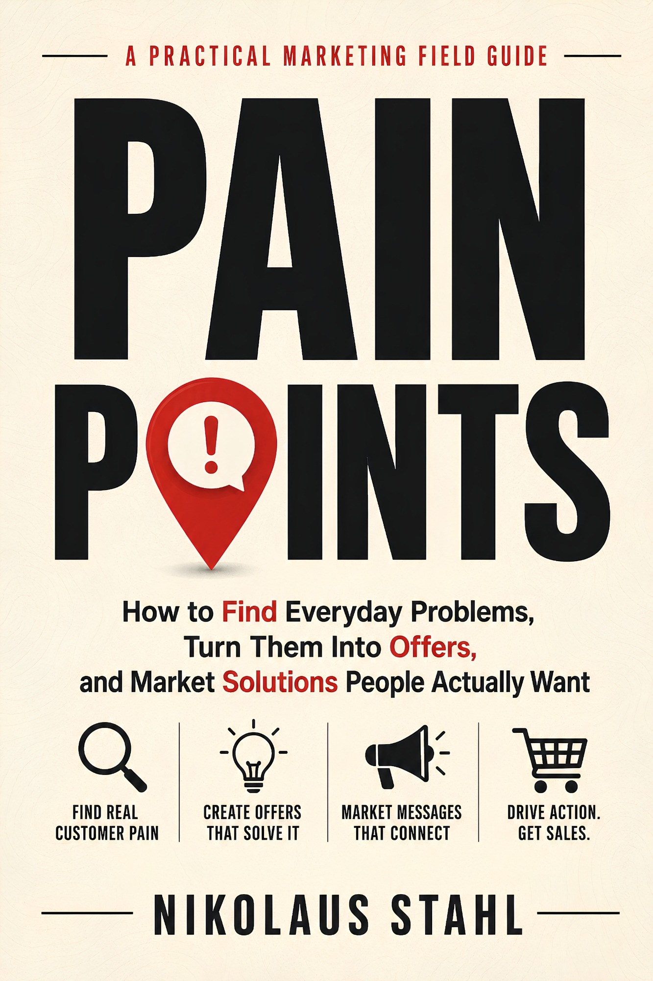 Pain Points by Nikolaus Stahl
