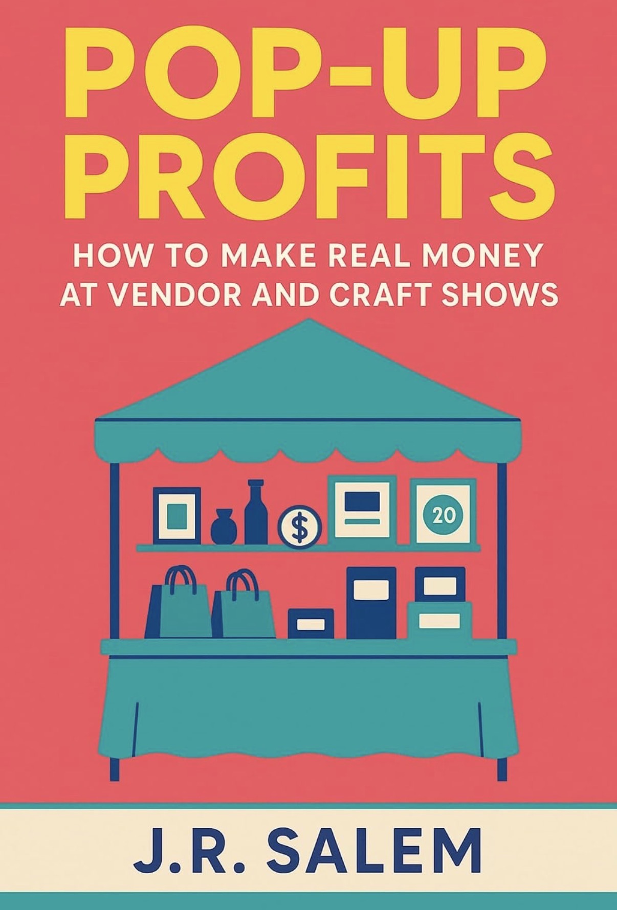 Cover of Pop-Up Profits by J. R. Salem
