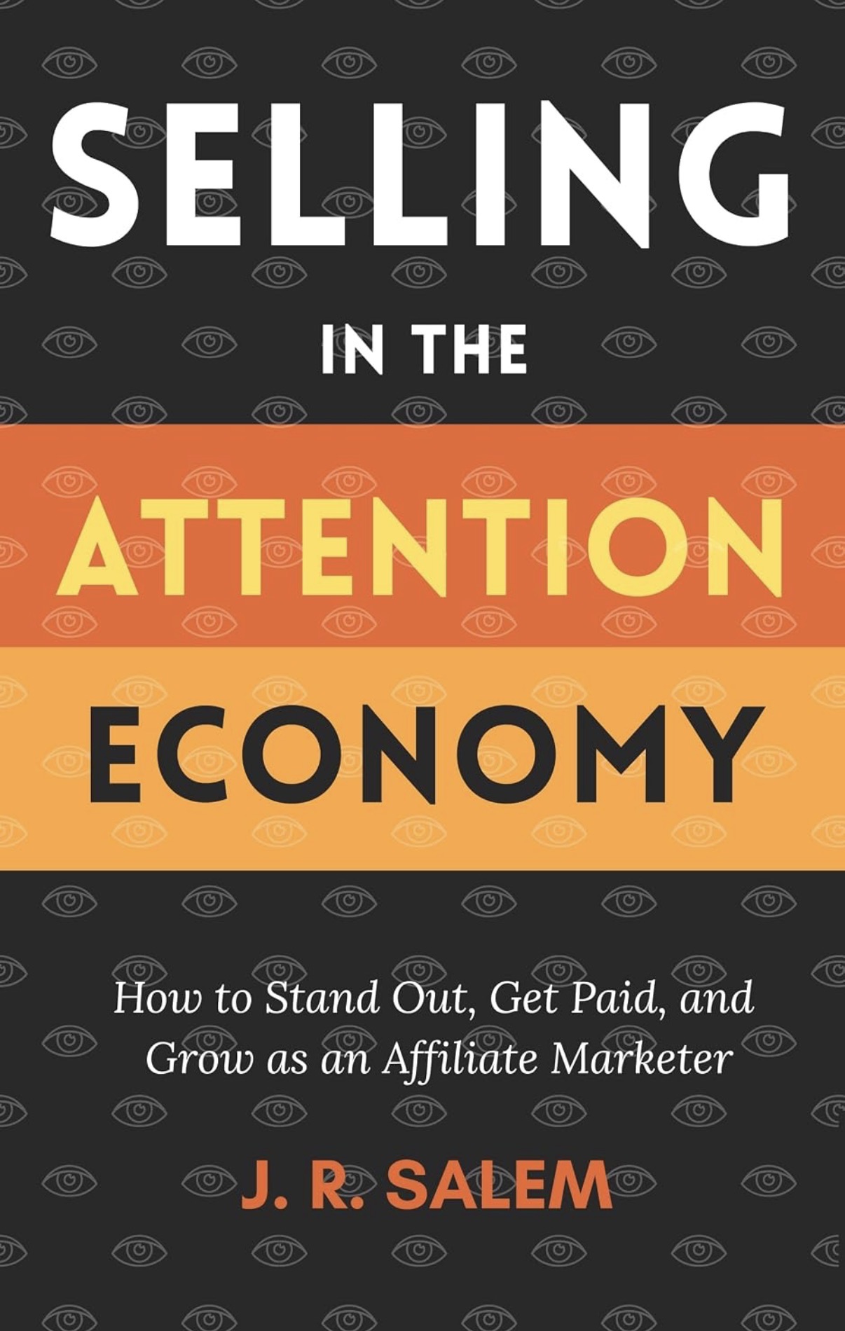 Selling in the Attention Economy