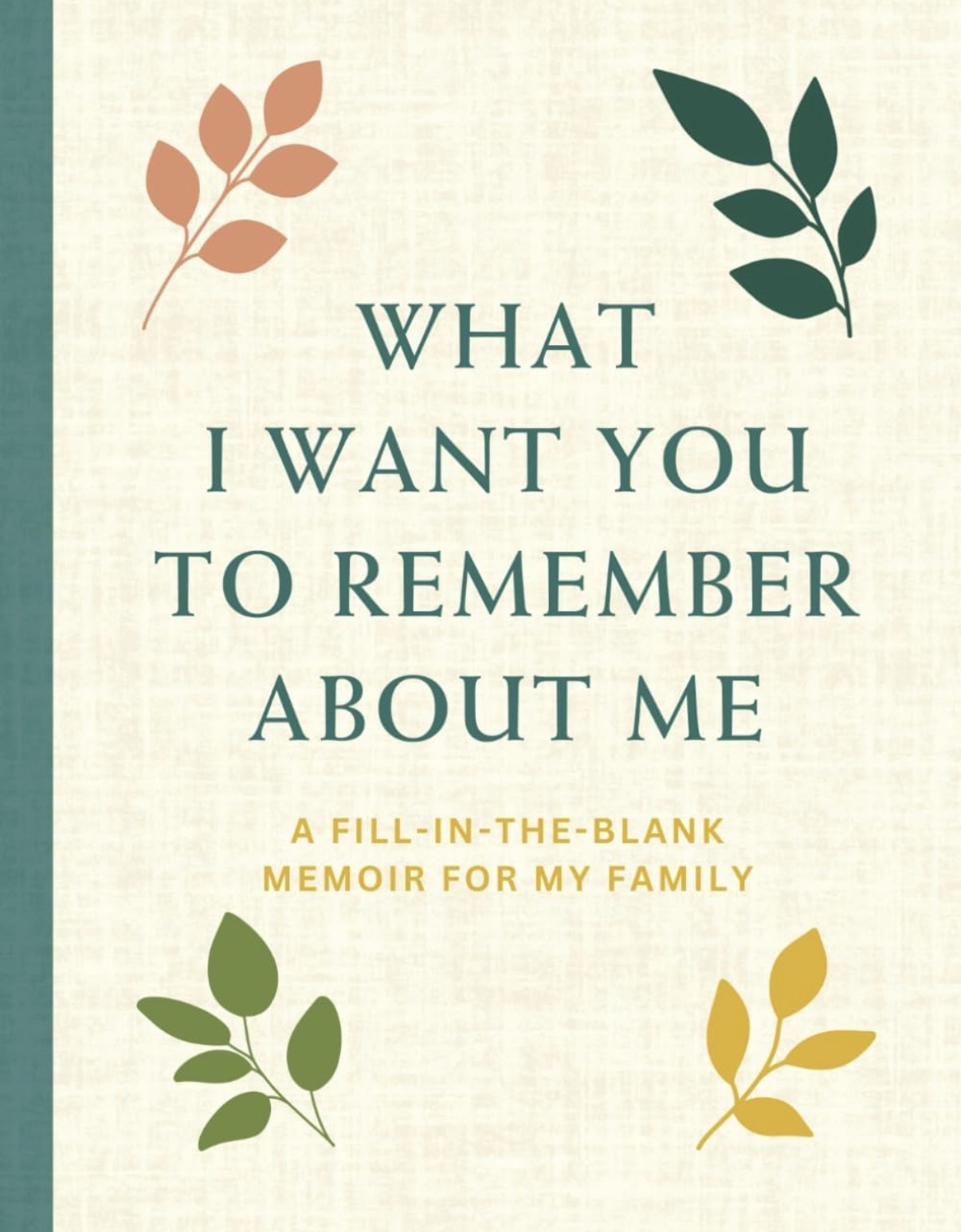 What I Want You to Remember About Me